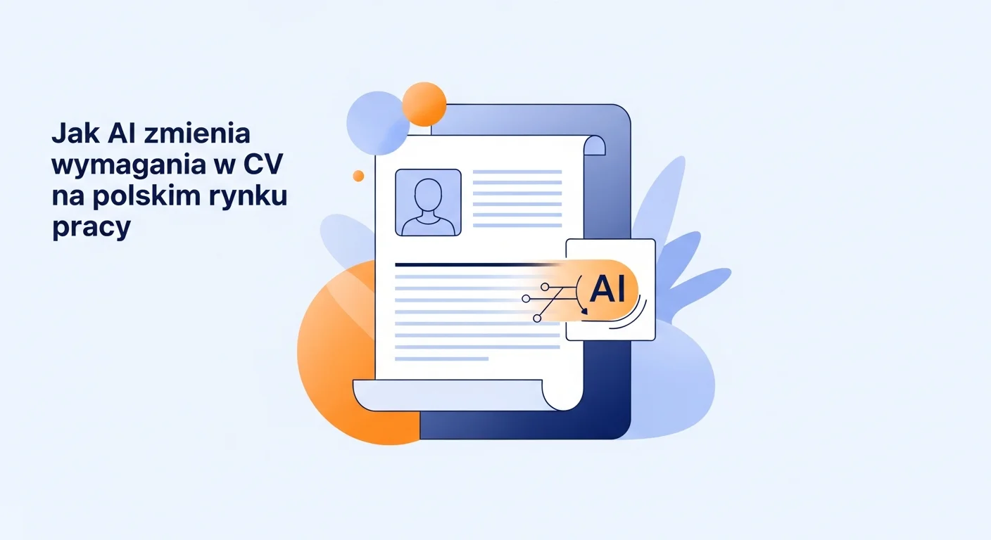 Jak AI zmienia wymagania w CV na polskim rynku pracy